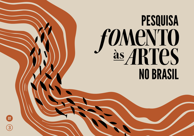 Funarte e OBEC Revelam 3º Boletim da Pesquisa sobre Fomento às Artes no Brasil Funarte e OBEC Revelam 3º Boletim da Pesquisa sobre Fomento às Artes no Brasil