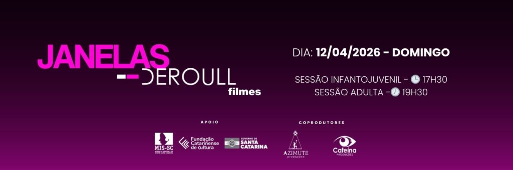 Mostra Gratuita "Janelas Deroull Filmes" Promove Reflexões em Florianópolis