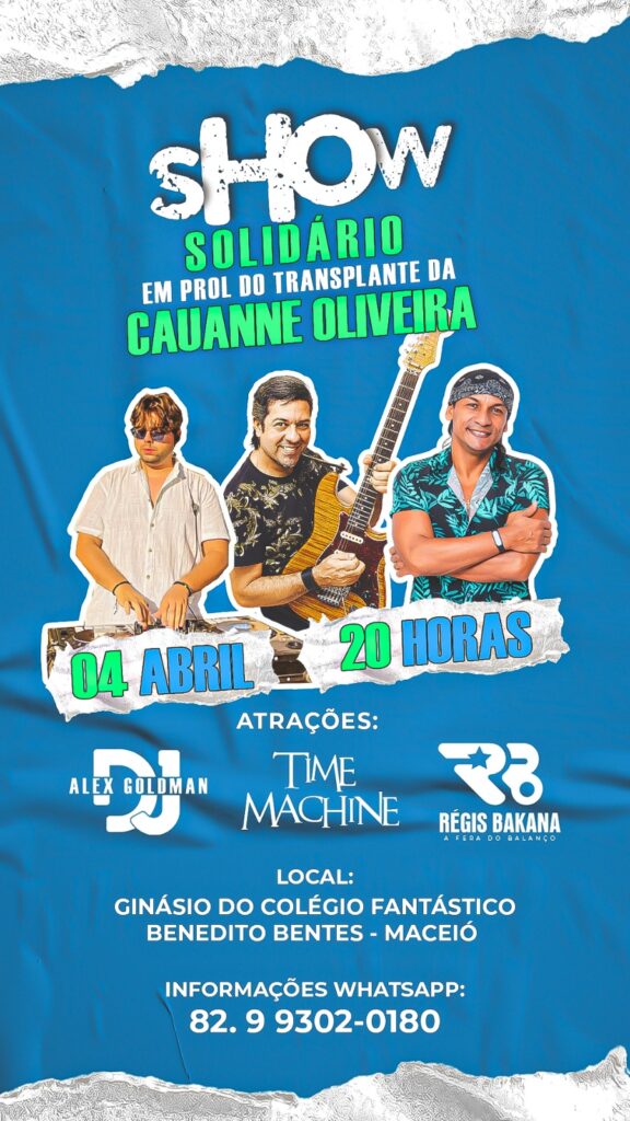 Show Beneficente Ajuda a Financiar Transplante de Cauanne Oliveira