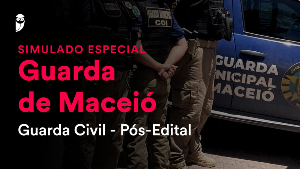 Simulado Especial da Guarda de Maceió: Participe e Prepare-se para o Concurso!