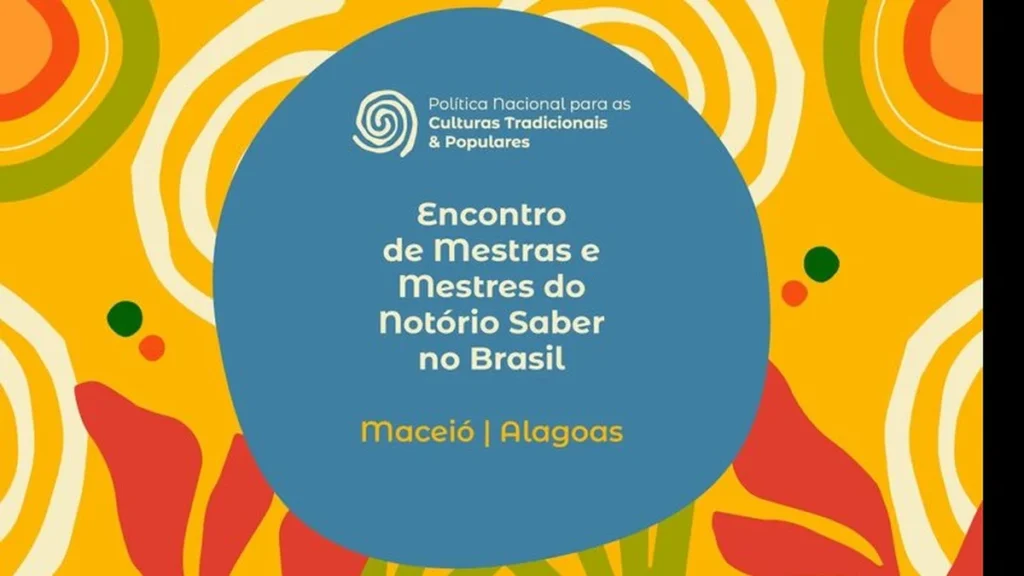 Maceió Recebe Encontro Nacional de Mestras e Mestres do Notório Saber em Julho